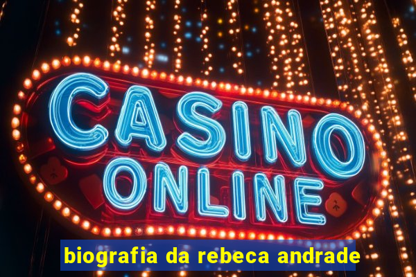 biografia da rebeca andrade